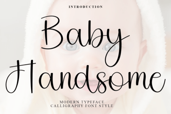 Baby Handsome: A Festive Typeface for Branding