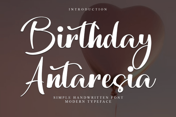 Birthday Antaresia: A Warm Typeface for Editorial Design