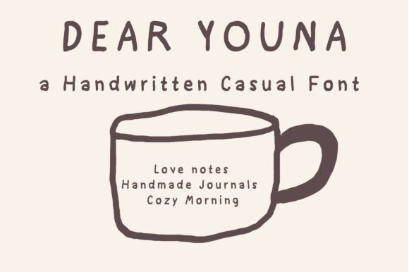 Dear Youna: A Handwritten Font for Clear Campaigns