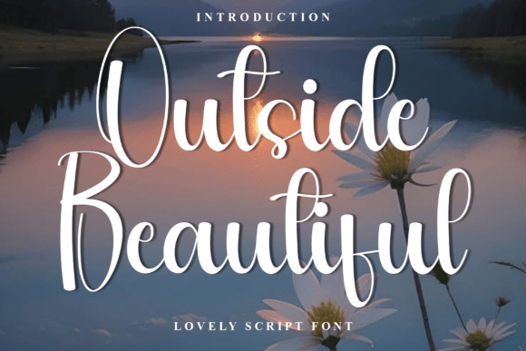 Outside Beautiful Font for Scroll-Stopping Designs