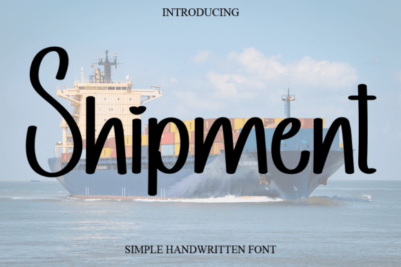 Shipment Font: Elevate Editorial Design