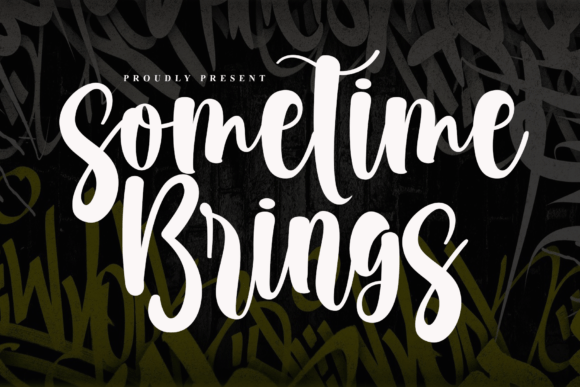 Sometime Brings Font: A Designer’s Guide